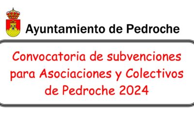 Convocatoria de subvenciones para Asociaciones y Colectivos de Pedroche 2024